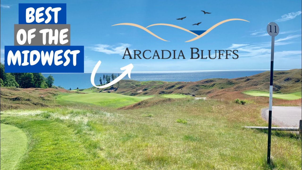 ARCADIA BLUFFS: The Best of the Midwest? | Arcadia Bluffs Golf Course Review